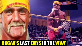 Hulk Hogan's Final Years in the WWF Were a Total Mess