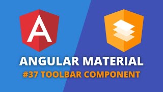 Angular Material #37 - Toolbar Component