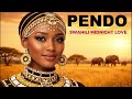 Soothing African Swahili Love Songs For Deep Relaxation, Romance & Inner Peace