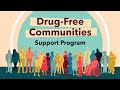 Drug-Free Communities Support Program Overview