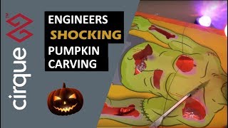 Cirque Engineers' Pumpkin Carving Contest (Shocking!)