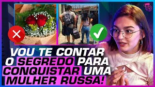 QUER CONQUISTAR uma MULHER RUSSA? ASSISTA este VÍDEO - KATIUSHA