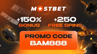 MOSTBET PROMO CODE - BAM888 - MEGA BONUS 🚀