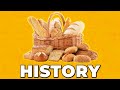 The Entire History of Bread