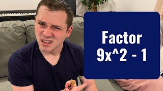 Factor 9x^2 - 1