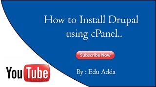 Install Drupal Using cPanel - Step by Step Guide
