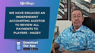 We have engaged an independent Accounting Auditor to review all payments to players - Mazey