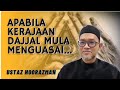 Apabila Dajjal Menguasai Dunia