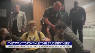 Vanderbilt students face expulsion, criminal charges after protest