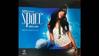 Azuli Presents Space 2006 Mixed By DJ Piccioni(full album)