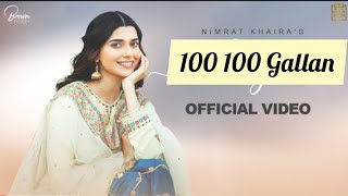 100 100 Gallan (Offical Video) | Nimrat Khaira | Maanmati | October 13, 2023
