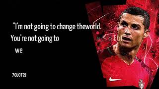Cristiano Ronaldo motivation quotes for the youth all the time