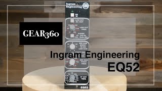 Ingram Engineering EQ52 500-Series Equalizer - Gear360 at Front End Audio