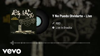 RBD - Y No Puedo Olvidarte (Audio / Live)