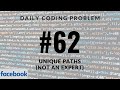 Daily Coding Problem - Problem 62 (Unique Paths)