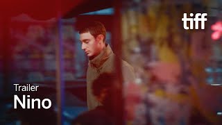 NINO Trailer | TIFF 2025