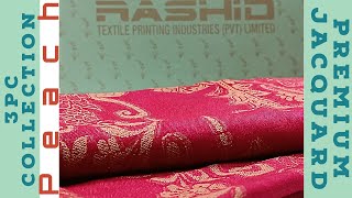 Premium peach jacquard | Rashid Textile | KHANAM REVIEWS