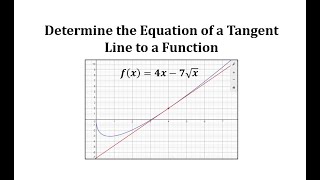 Determine the Equation of a Tangent Line to a Function