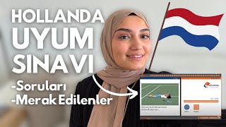 HOLLANDA UYUM SINAVI | SORULAR | Nasıl Çalışmaya Başlamalısınız? | Soru - Cevap