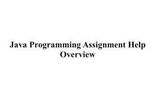 JAVA PROGRAMMING ASSIGNMENTS FOR STUDENTS | JAVA PROGRAMMING ASSIGNMENTS PROJECTS FOR STUDENTS