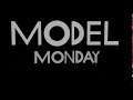 model monday teaser