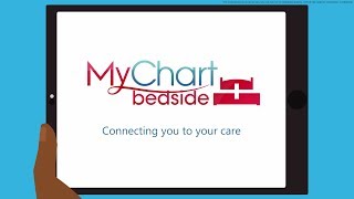 Introduction to MyChart Bedside for Patients (English Language)