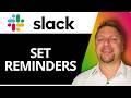 How to Set Reminders in Slack | Slack Tutorial 2026