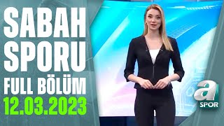 Galatasaray 62 Yıllık Rekoru Kırıp Tarihe Geçti! / A Spor / Sabah Sporu Full Bölüm  / 12.03.2023