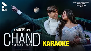 Chand Naraz Hai Karaoke | Vikram M Ft. Abhi Dutt | Mohsin Khan, Jannat Zubair | Azeem S | MK