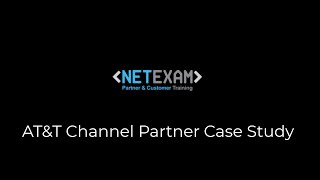 NetExam LMS - AT\u0026T Channel Partner Case Study