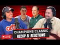 LIVE Champions Classic Reactions | MSU vs Kansas | Duke vs Kentucky | 11.12.24