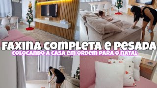 FAXINA COMPLETA E PESADA/TIVE QUE LAVAR/CASA LIMPINHA PARA O NATAL 🏠