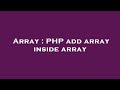 Array : PHP add array inside array