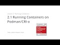 Running Containers on Podman/CRI-o - Introduction working with Podman containers
