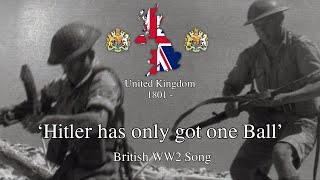 ‘Hitler has only got one Ball’ - British WW2 Song [Remastered]