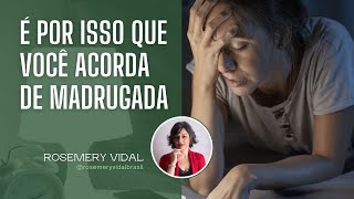 VOCÊ ACORDA DE MADRUGADA E NÃO SABE POR QUÊ?