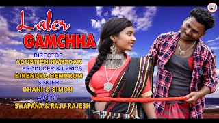 LALER  GAMCHHA// NEW SANTHALI VIDEO //SINGER: DHANI & SIMON 2020