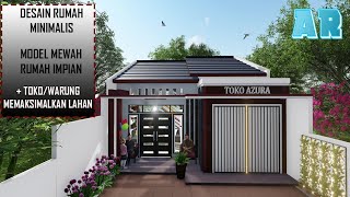 Desain Rumah Minimalis Super KECE.! Dilahan 7x11 M Bisa Semewah dan Selengkap ini ( Minimalis +TOKO)