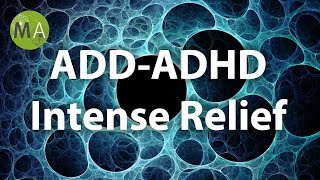 ADD ADHD Intense Relief 'Electronic' with Isochronic Tones