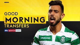 Are Man United still looking to sign Bruno Fernandes? | Good Morning Transfers