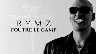 Rymz -  Foutre le camp (Visualizer)