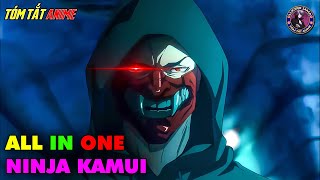 ALL IN ONE | Cuộc Báo Thù Của Ninja Kamui - Ninja Kamui  | Full 1-13 | Tóm Tắt Anime | Review Anime