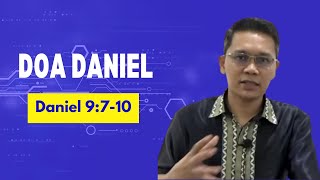 Persekutuan Doa Selasa 28 November 2023, Doa Daniel (Dan. 9:7-10)