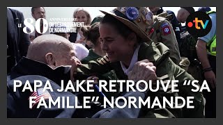 80ᵉ anniversaire du Débarquement : Papa Jake retrouve “sa famille” normande