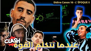 Didine Canon 16 - L’ ÉPOQUE II Beat By MHD Reaction Lmhabii-#rapdz #didinecanon16