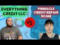 Everything Credit V.S. Pinnacle Credit Repair Scam