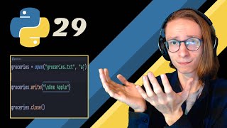 Python Basics - Reading / Writing & Editing Files #29