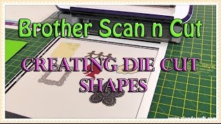 Brother Scan n Cut Tutorial - Creating Duplicate Die Cut Shapes