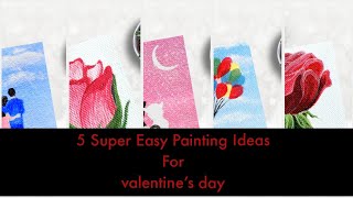5 Easy Paintings For Beginners / Valentine's day Special collection | Acrylic Painting For Beginners