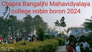 Nobin Boron ||College 2024 || Nobin Boron Chapra Bangaljhi Mahavidyalaya2024